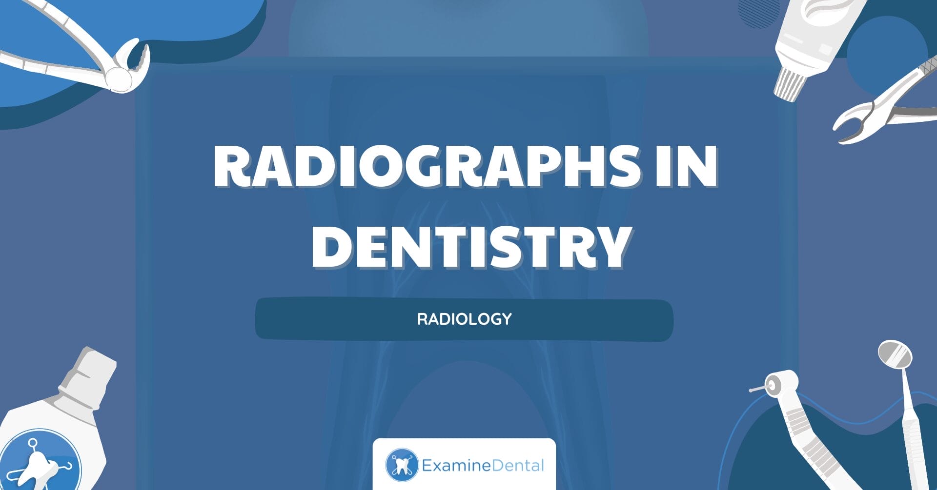 Radiographs in Dentistry